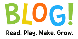 Text reading Blog! Read. Make. Play. Grow.