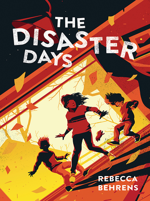 The Disaster Days by Rebecca Behrens