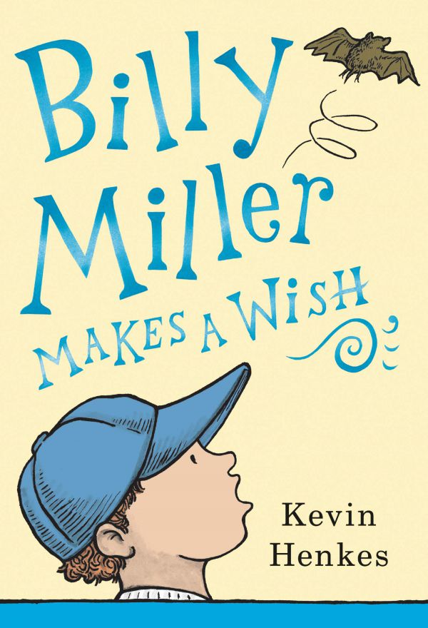Billy Miller Makes a Wish by Kevin Henkes