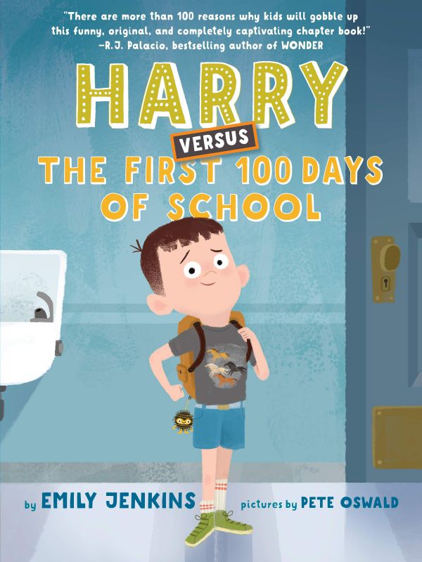 Harry Versus the 100 First Days of School by Emily Jenkins