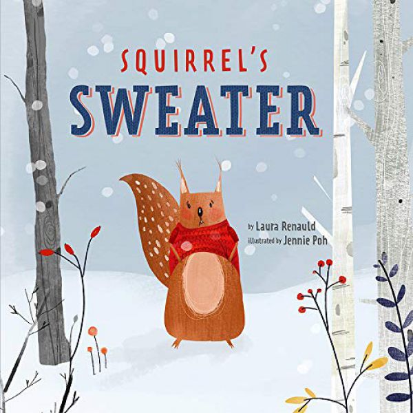 Squirrel’s Sweater by Laura Renauld