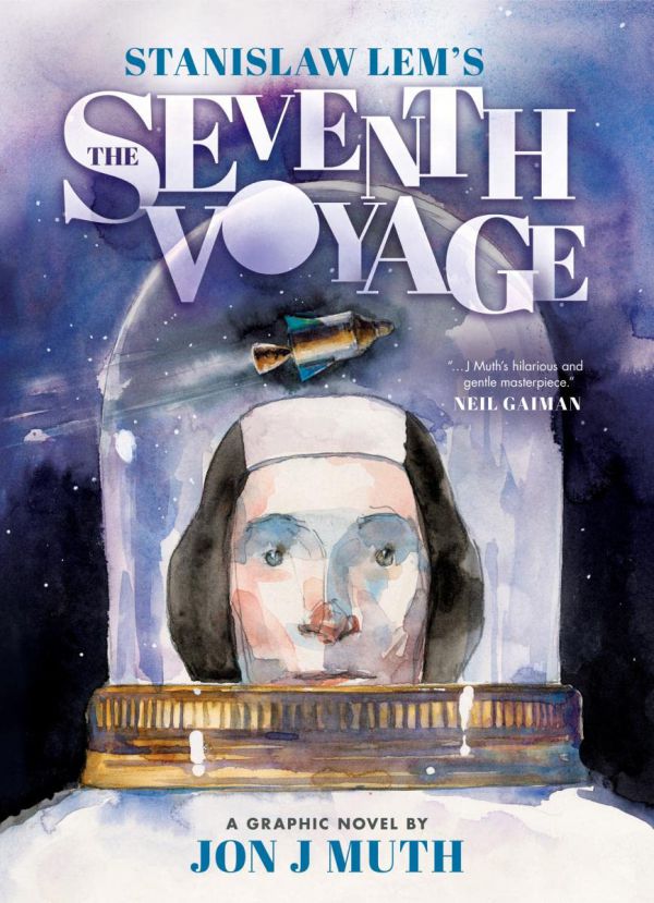 Stanislaw Lem's The Seventh Voyage by Jon J. Muth