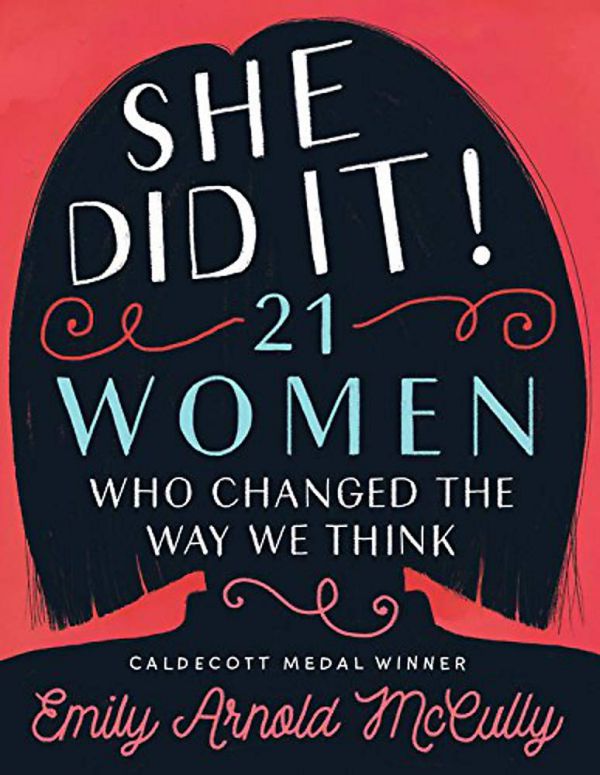 She did it! 21 women who changed the way we think