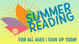 Colorful summer reading logo, For All Ages, Sign Up Today, link to Beanstack site with registration and more information about Summer Reading at the Barrington Area Library
