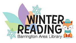 LINK to sign up for Winter Reading at the Barrington Area Library, logo of a colorful book, snowflakes, and a fox wearing winter clothing