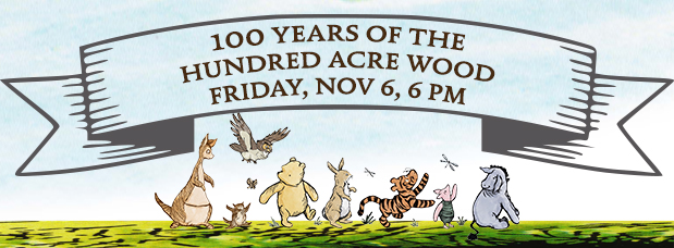 Join us for a 100th anniversary celebration for Winnie-the-Pooh and his pals on November 6