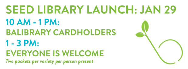 Seed Library Launches on Wednesday, Jan 29, link to web page with more information