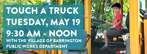 Promotional image for Touch A Truck event, Tuesday, May 19, 9:30 AM to Noon, link to learn more about the event on the Library's online calendar